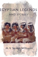 Egyptian Legends, Seton-Williams