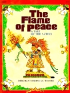 Flame of Peace: Tale of the Aztecs