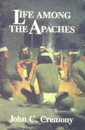 Life Among the Apaches, Cremony