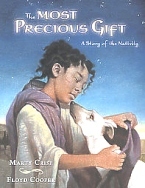Most Precious Gift, Nativity Story