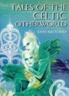 Tales of the Celtic Otherworld, Celtic Myths