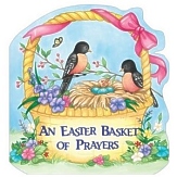 Easter Basket of Prayers Board Book