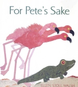 For Pete's Sake, Flamingos, Walsh