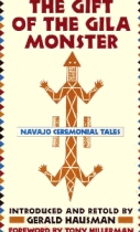 Gift of the Gila Monster: Navajo Folklore