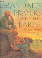 Granddad's Prayers of the Earth, Wood, P.J. Lynch