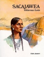 Sacajawea, Wilderness Guide