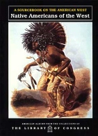 Native Americans of the West Sourcebook