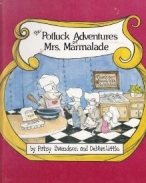 Potluck Adventures Mrs. Marmalade, Child's Cookbook