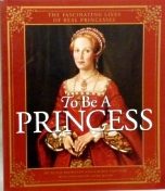 To Be A Princess, Children's Biographies