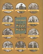 True Tales of Wild West