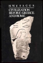 Civilization before Greece & Rome, Saggs